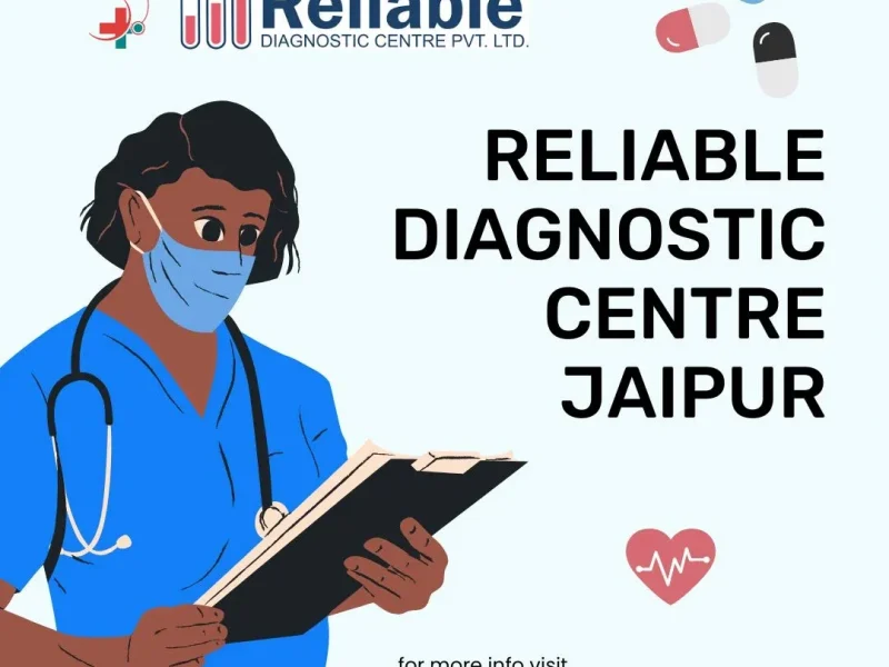 Reliable Diagnostic Centre Jaipur: Your Trusted Health Partner
